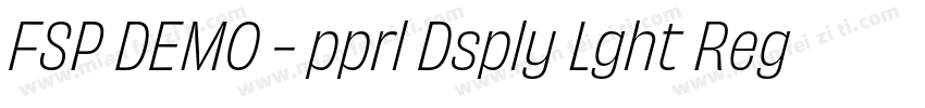 FSP DEMO - pprl Dsply Lght Regular字体转换